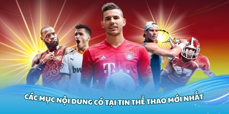 Các mục nội dung có tại tin thể thao mới nhất